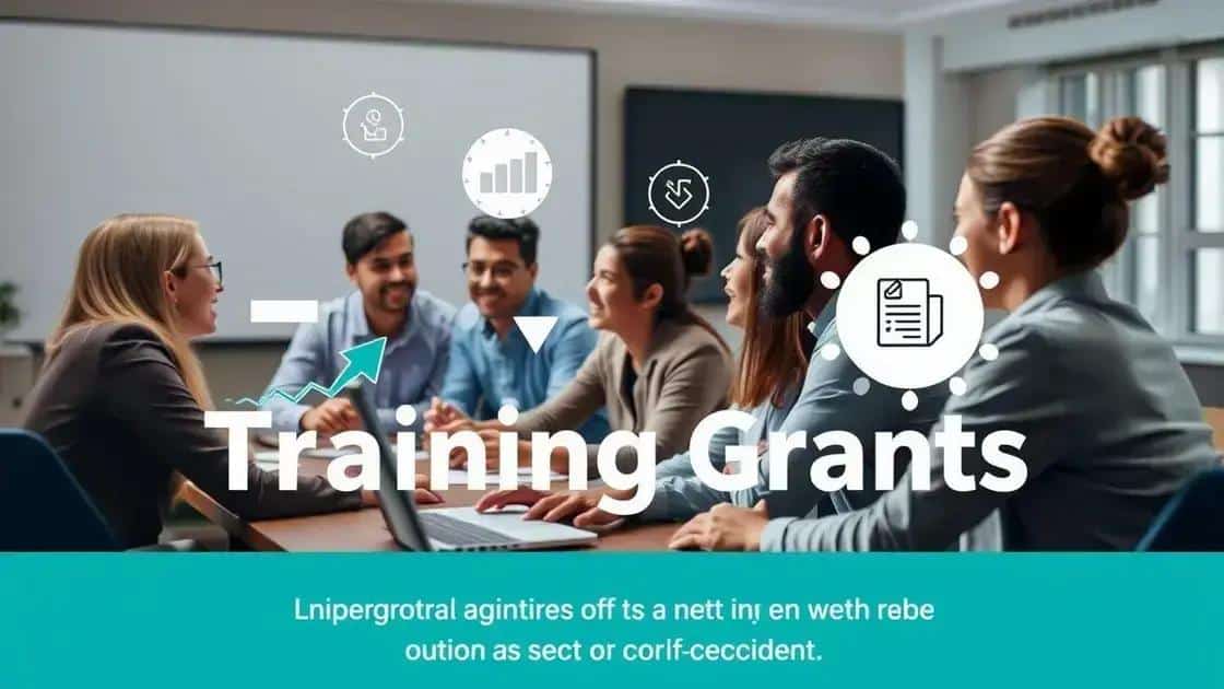Maximizing the impact of training grants on your business